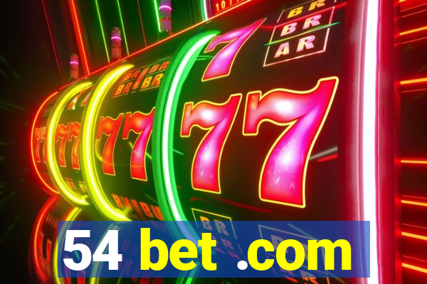 54 bet .com